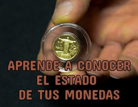 Guía práctica para identificar el estado de conservación de tu moneda